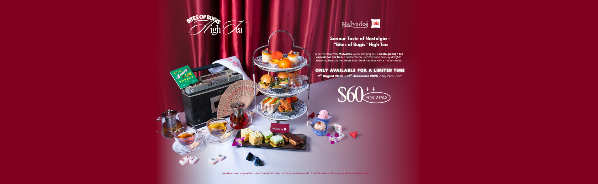 Savoury and sweet Bugis-inspired treats with tea, desserts, and nostalgic props, promoting the SG60 “Bites of Bugis” High Tea at ibis Singapore on Bencoolen.