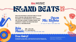 Island Beats 2025 by ibis Music at ibis Singapore on Bencoolen during Singapore Night Festival. Features open mic nights on 23, 30 August and 6 September, with live music every Wednesday and Friday from 8pm to 10pm. Free entry with exclusive cocktails and festival-themed bites.